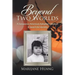 Beyond Two Worlds: A Taiwanese-American Adoptee's Memoir & Search for Identity