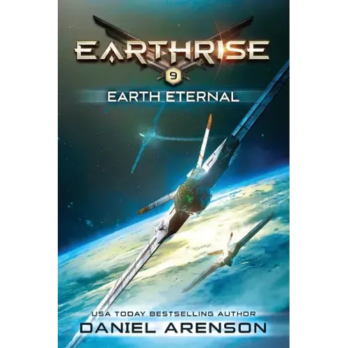 Earth Eternal: Earthrise Book 9