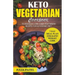 Keto Vegetarian Cookbook: 70 Delicious Low-Carb Vegetarian Recipes for Ketogenic diet and 7 Day Meal Plan for Rapid Weight Loss