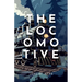 The Locomotive: An Enchanting Children's Adventure Novel