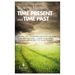 Time Present and Time Past