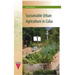 Sustainable Urban Agriculture in Cuba