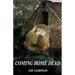 Coming Home Dead