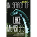 In Search of Lake Monsters