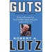 Guts: 8 Laws of Business from One of the Most Innovative Business Leaders of Our Time
