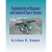 Fundamentals of Dynamics and Control of Space Systems
