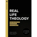 Real Life Theology: Fuel for Effective and Faithful Disciple Making