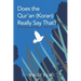 Does the Qur'an (Koran) Really Say That?: Truths and Misconceptions About Islam