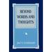 Beyond Words and Thoughts