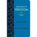 100 Days to Freedom from Anger: Daily Devotional
