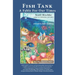 Fish Tank: A Fable for Our Times