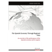 The Spanish Economy Through Regional Data: An overview of the performance of the Spanish economy and its regions