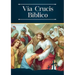 Vía Crucis Bíblico