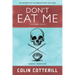Don't Eat Me