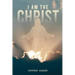 I Am the Christ