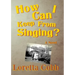 How Can I Keep from Singing