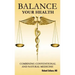 Balance Your Health: Combining Conventional and Natural Medicine