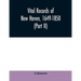 Vital records of New Haven, 1649-1850 (Part II)