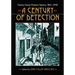 A Century of Detection: Twenty Great Mystery Stories, 1841-1940