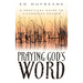 Praying God's Word: A Practical Guide to Victorious Prayer