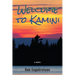 Welcome to Kamini: A Novel Volume 39