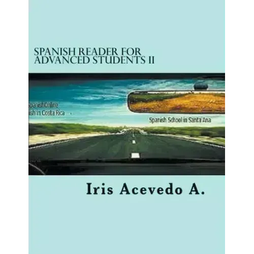 Spanish Reader for Advanced Students II