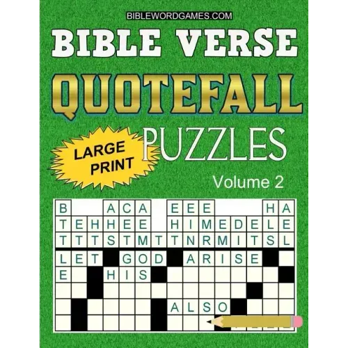 Bible Verse Quotefall Puzzles Vol.2: 60 New large print Bible verse drop quote or Fallen Phrase puzzles