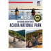 AMC's Outdoor Adventures: Acadia National Park: Your Guide to the Best Hiking, Biking, and Paddling