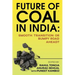 Future of Coal in India: Smooth Transition or Bumpy Road Ahead?