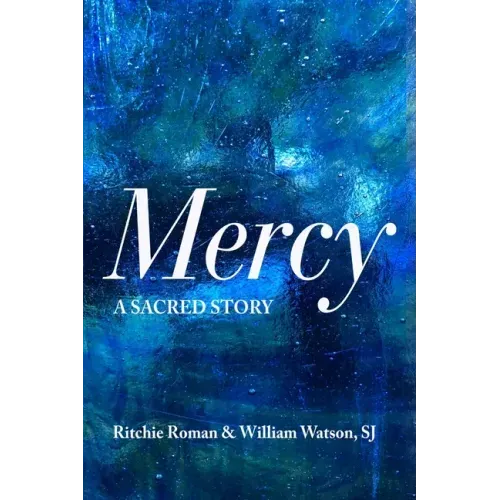 Mercy: A Sacred Story