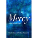 Mercy: A Sacred Story