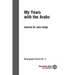 My Years with the Arabs: ISF Monograph 8