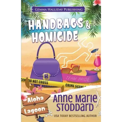 Handbags & Homicide: A Kaley Kalua Aloha Lagoon Mystery