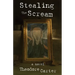 Stealing the Scream