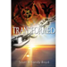 Transformed: Escaping Witchcraft, Satanism, and the Occult