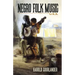 Negro Folk Music U.S.A.