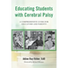 Educating Students with Cerebral Palsy