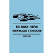 Release from Nervous Tension