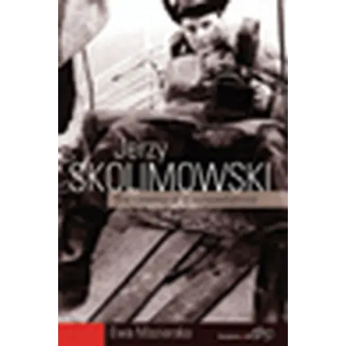 Jerzy Skolimowski: The Cinema of a Nonconformist