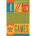 175 Theatre Games