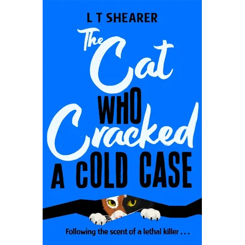 The Cat Who Cracked a Cold Case