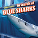 In Search of Blue Sharks