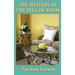 The Mystery of the Yellow Room