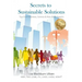 Secrets to Sustainable Solutions: Tips From Business, Science & Non-Profit Experts