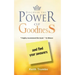 Discover the Power of Goodness: and Find Your Answers