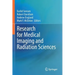 Research for Medical Imaging and Radiation Sciences