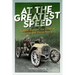 At the Greatest Speed: Gordon Bennett, the Father of International Motor Racing