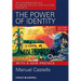The Power or Identity, Second Edition with a New Preface