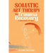 Somatic Art Therapy for Trauma Recovery: A Sensorimotor Art Book