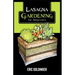 Lasagna Gardening for Beginners: The Enlightened Way to Compost and Garden at the Same Time